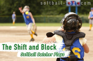 Softball Catcher Play - Shift and Block